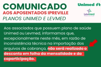 Comunicado aos aposentados com Planos Unimed e Levmed