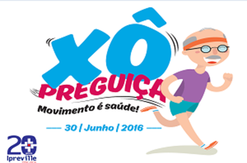 Participe! Caminhada Xô Preguiça Comemorativa aos 20 anos do Ipreville