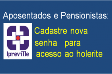 Nova senha para acesso ao holerite dos Aposentados e Pensionistas