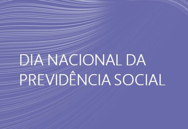 Dia Nacional da Previdência Social