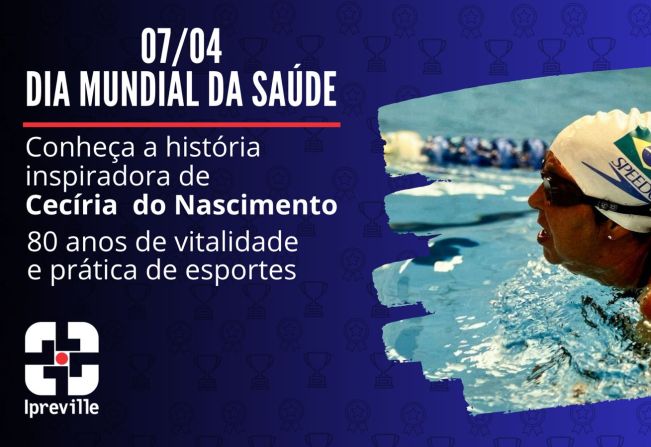 Dia Mundial da Saúde: A história inspiradora de Cecíria Carvalho do Nascimento